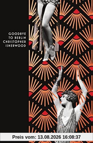 Goodbye to Berlin: Christopher Isherwood