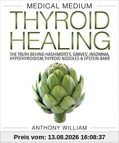 Medical Medium Thyroid Healing