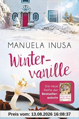Wintervanille: Roman (Kalifornische Träume, Band 1)