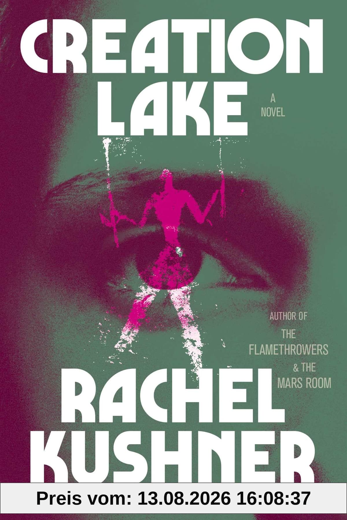 Creation Lake: A Novel