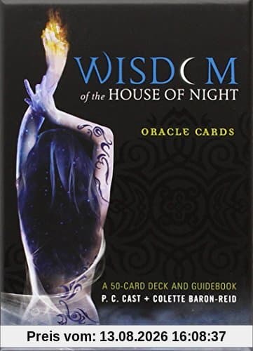 Wisdom of the House of Night Oracle Cards: A 50-Card Deck and Guidebook