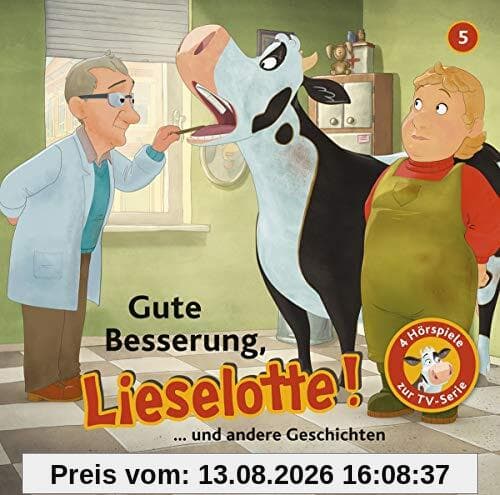 Gute Besserung, Lieselotte: Vier Hörspiele – Folge 5 (Lieselotte Filmhörspiele, Band 5)
