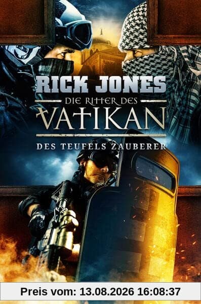 DES TEUFELS ZAUBERER (Die Ritter des Vatikan 12): Thriller