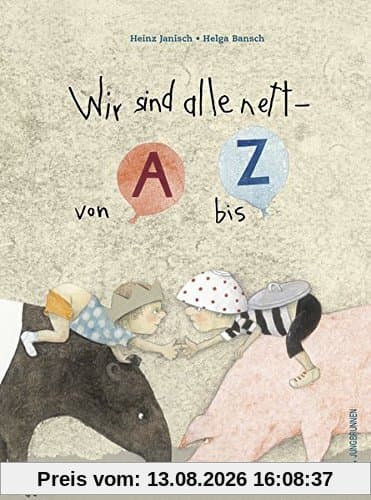 Wir sind alle nett - von A bis Z