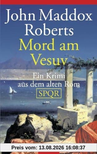 Mord am Vesuv: Ein Krimi aus dem alten Rom - SPQR