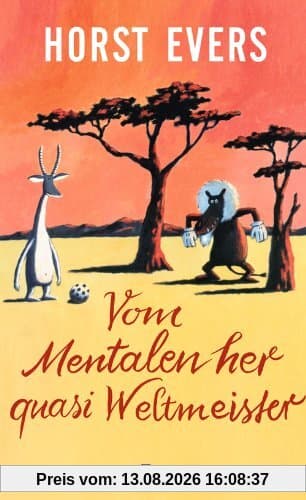 Vom Mentalen her quasi Weltmeister
