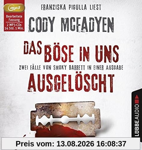 Das Böse in uns/Ausgelöscht: Zwei Fälle von Smoky Barrett in einer Ausgabe. Smoky Barrett, Teil 3 und Teil 4.