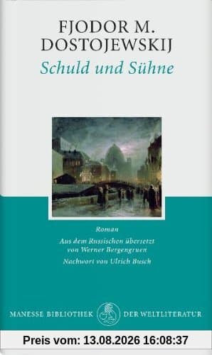 Schuld und Sühne: Roman