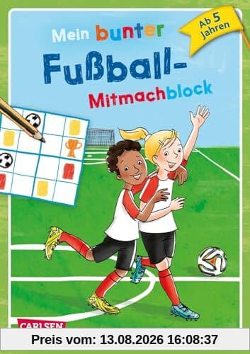 Mein bunter Fußball-Mitmachblock: ab 5 Jahre