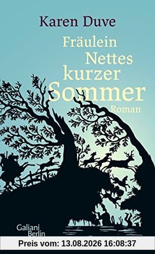 Fräulein Nettes kurzer Sommer: Roman