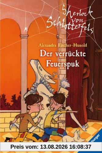 Sherlock von Schlotterfels 3: Der verrückte Feuerspuk