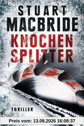 Knochensplitter: Thriller