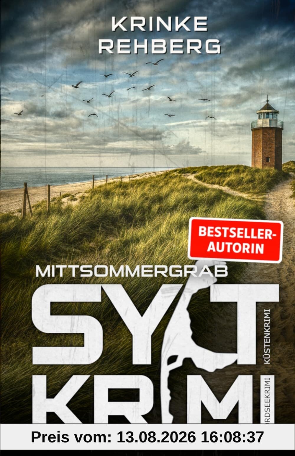 SYLTKRIMI Mittsommergrab - Nordseekrimi: Küstenkrimi