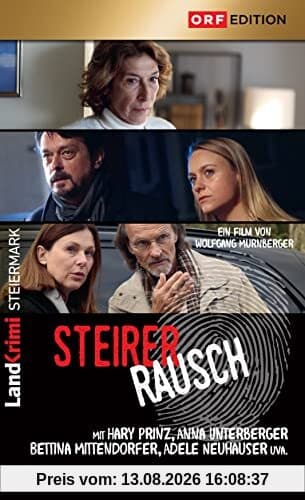 Steirerrausch: Landkrimi Steiermark