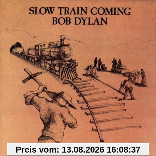 Slow Train Coming