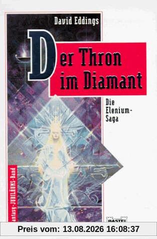 Der Thron im Diamant. Elenium-Saga 01.