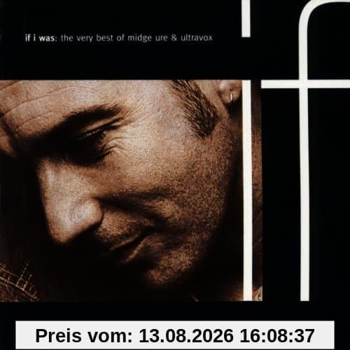 If I Was - The Very Best of Midge Ure & Ultravox