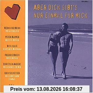 Aber Dich Gibt'S Nur Einmal Für Mich