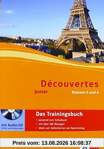 Découvertes / Das Trainingsbuch mit Audio-CD Klasse 5 und 6: Junior (ab Klasse 5)