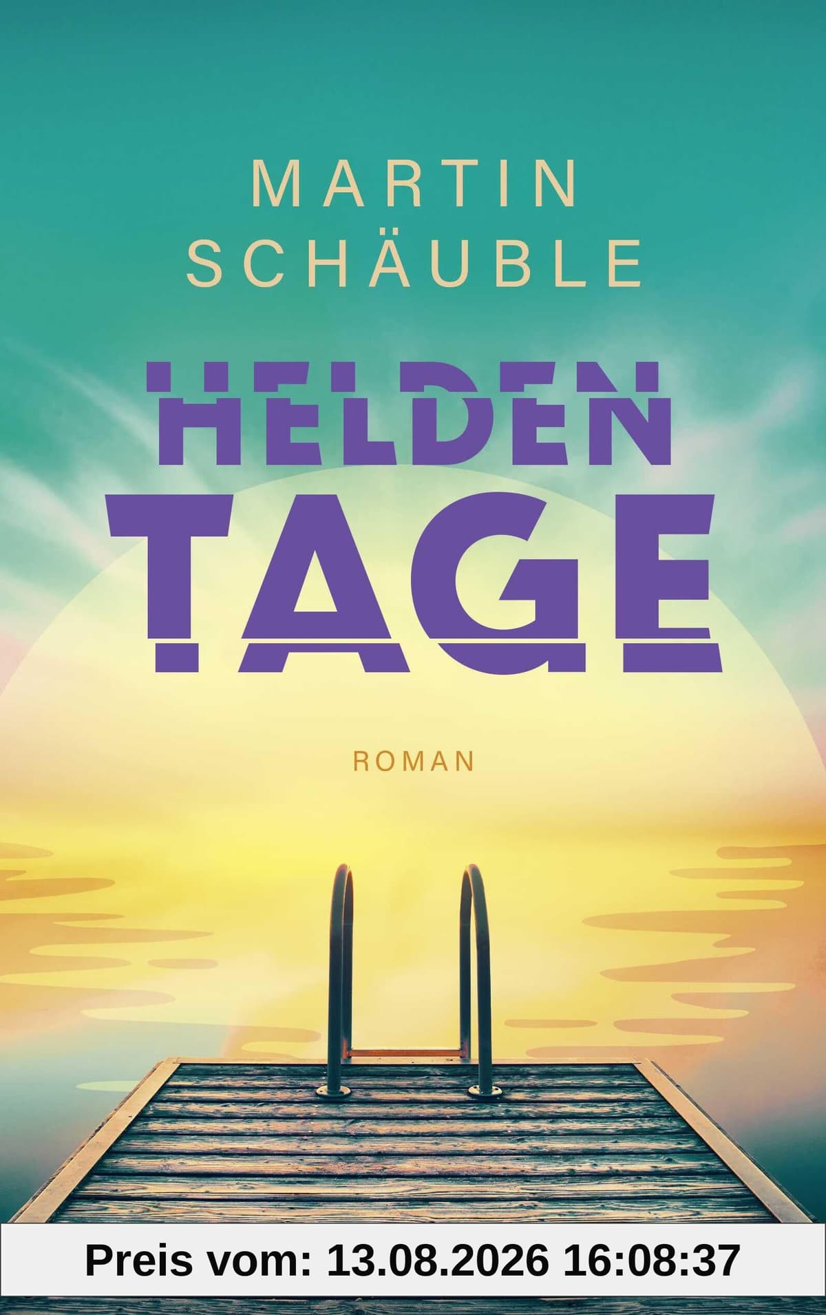 Heldentage: Drei Freunde, eine Flucht und ein unvergesslicher Roadtrip. Ein Coming-of-Age-Roman ab 12 Jahren