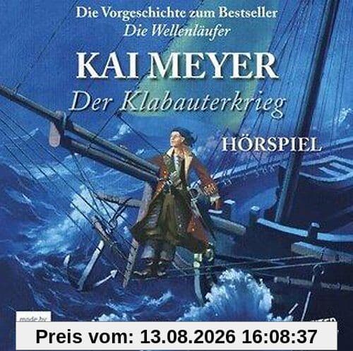 Der Klabauterkrieg: Hörspiel. Empfohlen ab 12 Jahren (Lübbe Audio)