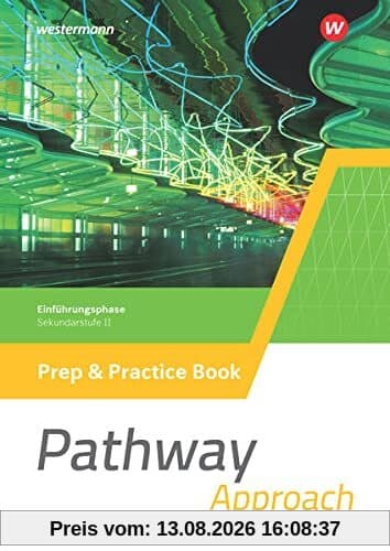 Pathway Approach und Pathway Advanced / Pathway Approach - Gymnasiale Oberstufe - Ausgabe Mitte und Ost: Lese- und Arbeitsbücher Englisch für die ... Oberstufe - Ausgabe Mitte und Ost 2022)