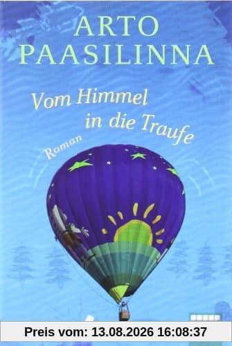 Vom Himmel in die Traufe: Roman