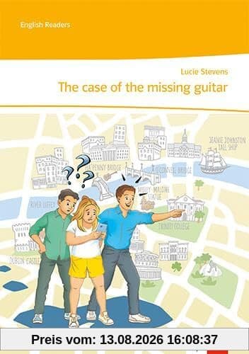 The case of the missing guitar: Unit-Lektüre mit Medien Klasse 7: Unit-Lektüre mit Online-Servicematerial und Audiodownload Klasse 7 (English Readers)