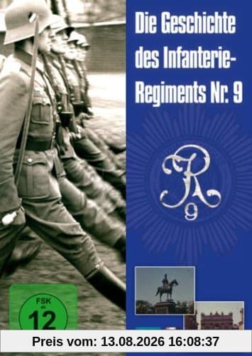 Die Geschichte des Infanterie-Regiments Nr. 9