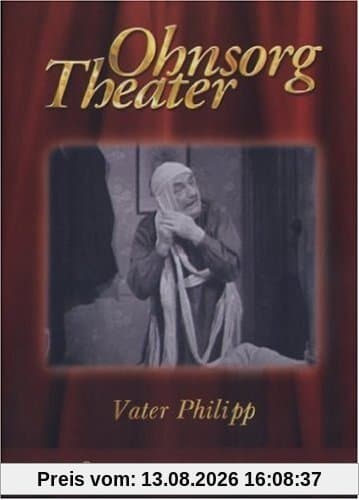 Ohnsorg Theater: Vater Philipp