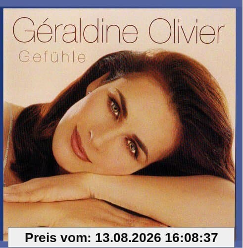 Géraldine Olivier - Gefühle