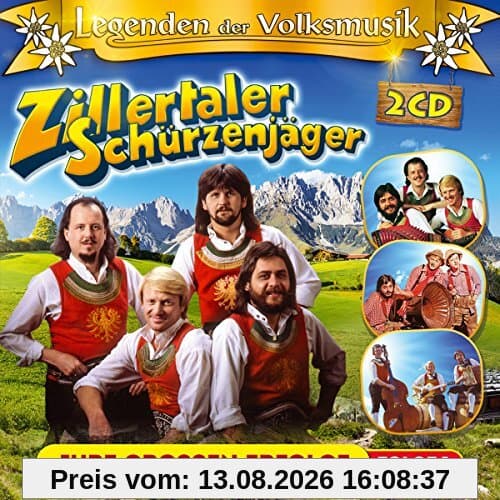 Legenden der Volksmusik; Ihre Grossen Erfolge; 40 Originalaufnahmen; Zillertaler Hochzeitsmarsch; Ohne Musig geht nix; Solojodler; Die Berge die sind mein Zuhaus; Grüne Tannen; Jagertoni; Tirol i bin a Kind von dir; Timple Boarischer; Hey Man Polka