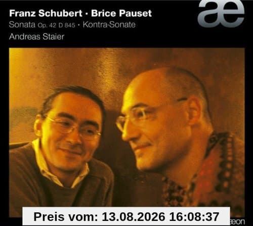 Franz Schubert: Sonate D 845 / Brice Pausset: Kontra-Sonate