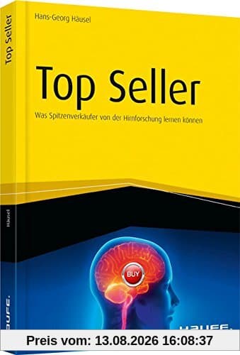 Top Seller: Was Spitzenverkäufer von der Hirnforschung lernen können