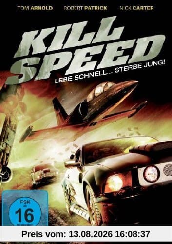 Kill Speed - Lebe schnell ... stirb jung!