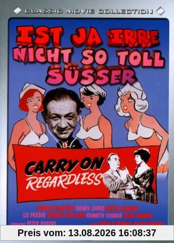 Ist ja irre - Nicht so toll Süsser - Carry On