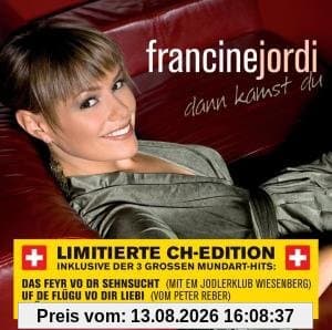 Dann Kamst du (Limitierte-Ch-Edition)