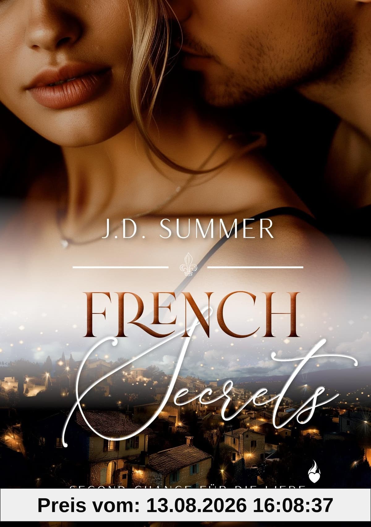 French Secrets: Second Chance für die Liebe (French Hearts)
