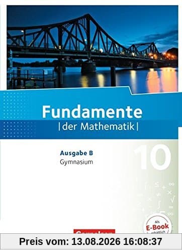 Fundamente der Mathematik - Ausgabe B: 10. Schuljahr - Schülerbuch