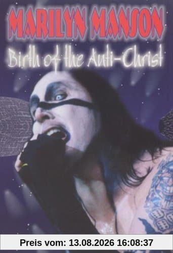 Marilyn Manson - Birth of the Anti-Christ
