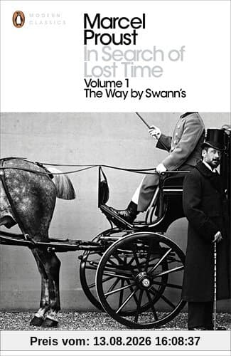In Search of Lost Time: The Way by Swann's (In Search of Lost Time 1)