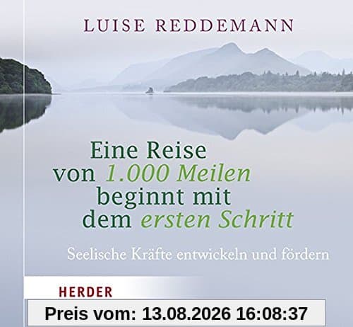 Eine Reise von 1000 Meilen beginnt mit dem ersten Schritt: Seelische Kräfte entwickeln und fördern