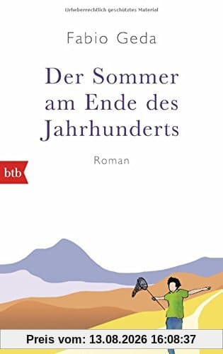 Der Sommer am Ende des Jahrhunderts: Roman