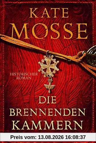 Die brennenden Kammern: Historischer Roman