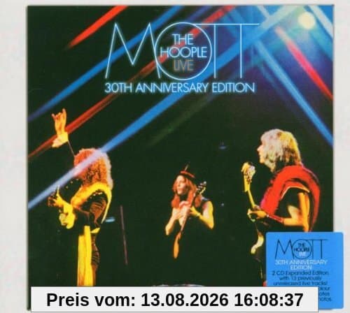 Mott The Hoople Live - Thirtieth Anniversary Edition