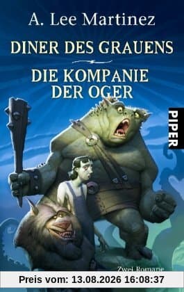 Diner des Grauens Die Kompanie der Oger: Zwei Romane in einem Band