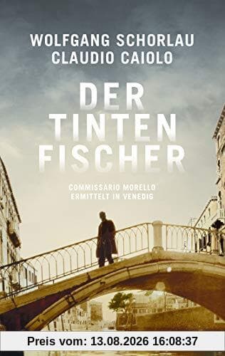 Der Tintenfischer: Commissario Morello ermittelt in Venedig (Ein Fall für Commissario Morello, Band 2)