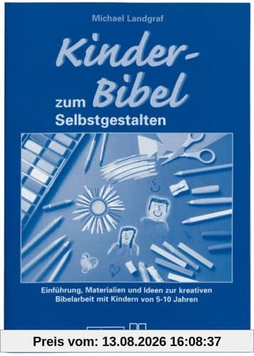 Begleitheft zur Kinder-Bibel zum Selbstgestalten