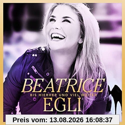Bis Hierher und Viel Weiter (Gold Edition)