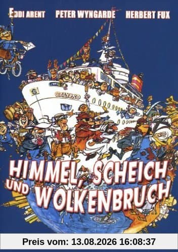 Himmel, Scheich und Wolkenbruch